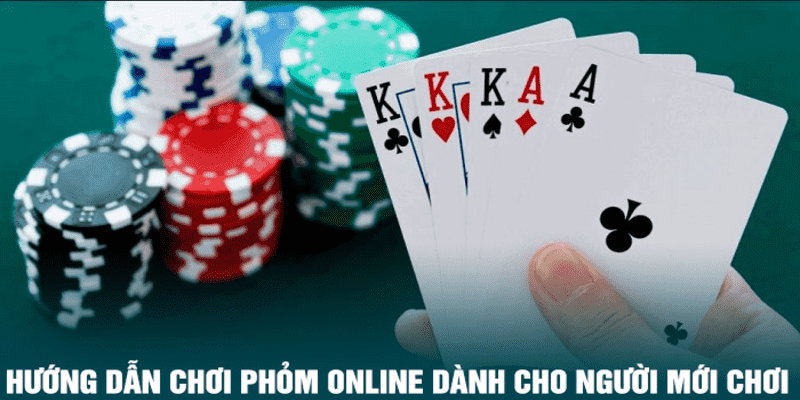 Hướng Dẫn Chơi Phỏm Online Cho Người Mới Bắt Đầu 5 Hướng dẫn chơi phỏm online dễ thắng cho người mới chơi